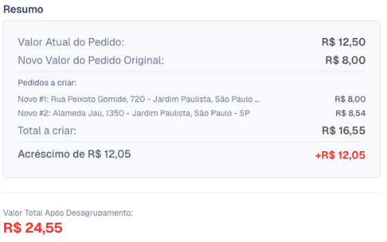 Resumo do desagrupamento com o valor atual, o novo valor do original, dois pedidos a criar e o acréscimo em vermelho
