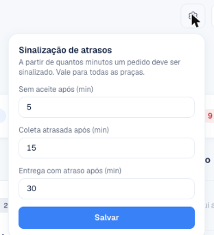 Janela Sinalização de atrasos com os campos Sem aceite após 5, Coleta atrasada após 15 e Entrega com atraso após 30 minutos